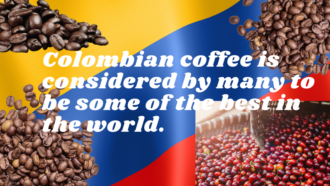 Colombian Coffee: A Rich Tradition of Quality and Flavor