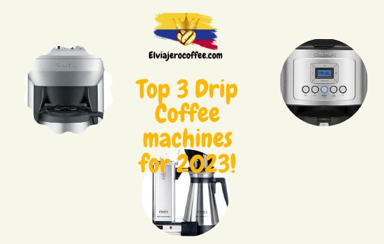 Top Drip Coffee Machines for 2023